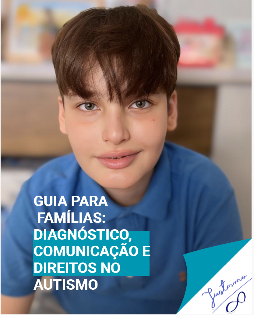 Guia para Famílias: Diagnóstico, Comunicação e Direitos no Autismo